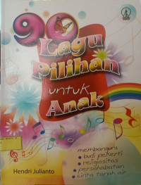 90 Lagu Pilihan untuk Anak