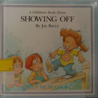 A Children's Book About Showing Off
