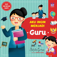 Aku Ingin Menjadi Guru