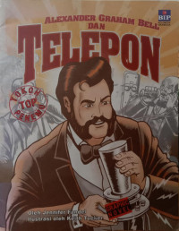 Alexander Graham Bell dan Telepon
