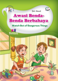 Awasi Benda-Benda Berbahaya