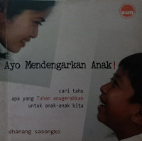 Ayo Mendengarkan Anak!