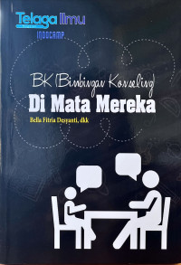 Image of BK (Bimbingan Konseling) Di Mata Mereka