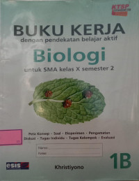 Buku Kerja Biologi 1B untuk SMA Kelas X Semester 2