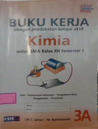 Buku Kerja Kimia 3A untuk SMA Kelas XII Semester 1