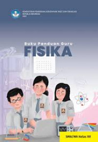Buku Panduan Guru Fisika untuk SMA/MA Kelas XII