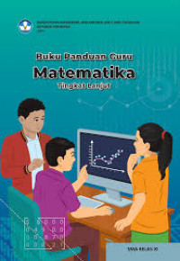 Buku Panduan Guru Matematika Tingkat Lanjutan SMA Kelas XI