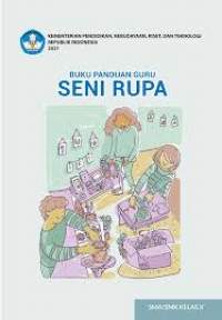 Buku Panduan Guru Seni Rupa untuk SMA Kelas XI