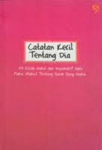 Catatan Kecil Tentang Dia