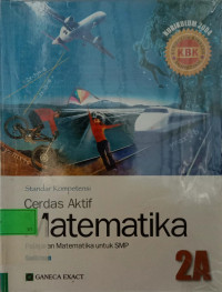 Cerdas Aktif Matematika Pelajaran Matematika untuk SMP 2A