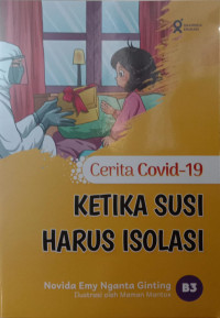 Cerita Covid-19 : Ketika Susi Harus Isolasi