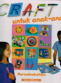 Craft untuk anak-anak : Persahabatan