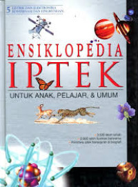 Image of Ensikiopedia Iptek Untuk Anak, Pelajar, & Umum Jilid 1