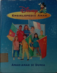 Ensiklopedia Anak : Anak-Anak Di Dunia