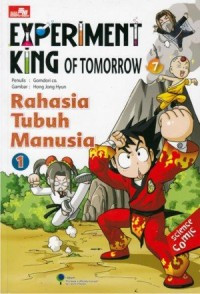 Experiment King of Tomorrow Vol 7 - Rahasia Tubuh Manusia 1