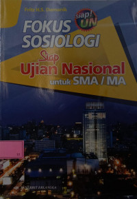Fokus Sosiologi Siap Ujian Nasional untuk SMA/MA