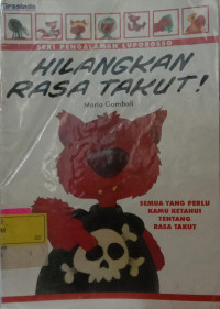 Hilangkan Rasa Takut!
