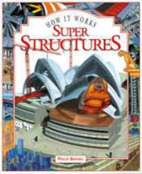 How It Works Super Structures