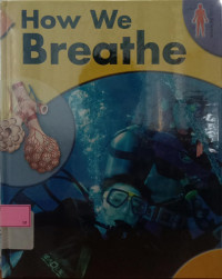 How We Breathe