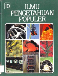 Image of Ilmu Pengetahuan Populer Jilid 10 : Tektologi - Apendiks - Indeks