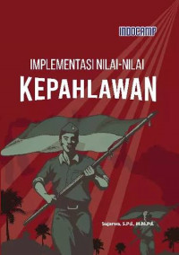 Image of Implementasi Nilai-Nilai Kepahlawan