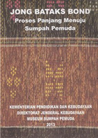 Jong Bataks Bond Proses Panjang Menuju Sumpah Pemuda