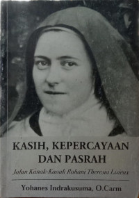 Kasih, Kepercayaan dan Pasrah