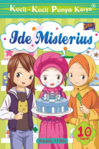 Kecil-Kecil Punya Karya : Ide Misterius