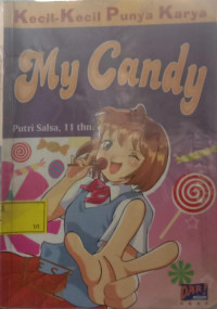 Kecil-Kecil Punya Karya : My Candy