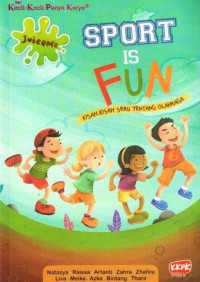 Kecil-Kecil Punya Karya : Sport Is Fun