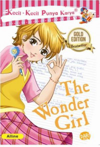 Kecil - Kecil Punya Karya : The Wonder Girl