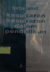 Kesukaran-Kesukaran Dalam Pendidikan
