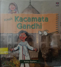 Kisah Kacamata Gandhi
