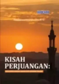 Image of Kisah Perjuangan : Kuncinya Libatin Alloh dan Andelin Alloh