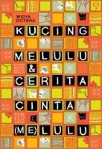 Kucing Melulu & Cerita Cinta (Me) Lulu