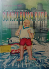 Legenda Sungai Buaya Putih