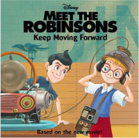 Meet The Robinson - Keep Moving Forward