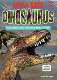 Mega Book Dinosaurus - Semua Disosaurus yang Ingin Kamu Ketahui!