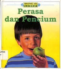 Mengenal Ilmu Indera : Perasa dan Pencium