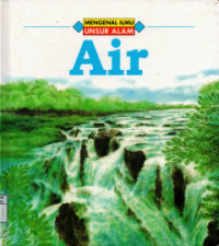 Mengenal Ilmu Unsur Alam : Air