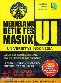 Menjelang Detik Tes Masuk Universitas Indonesia