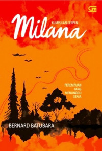 Milana Perempuan yang Menunggu Senja
