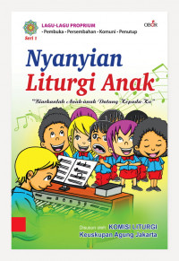 Nyanyian Liturgi Anak - Seri 1