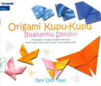 Origami Kupu-Kupu Buatanku Sendiri