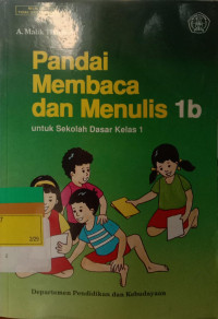 Pandai Membaca dan Menulis 1 b untuk Sekolah Dasar Kelas 1