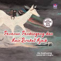 Penemuan, Pendongeng, dan Kain Brokat Ajaib