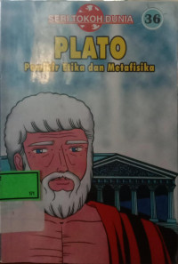 Plato Pemikir Etika dan Metafisika
