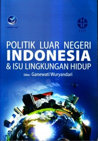 Politik Luar Negeri Indoneisa & Isu Lingkungan Hidup