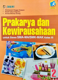 Prakarya dan Kewirausahaan untuk Siswa SMA-MA/SMK-MAK Kelas XI