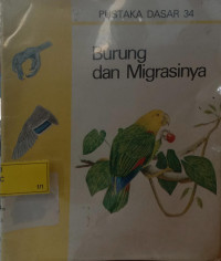 Pustaka Dasar 34 : Burung dan Migrasinya